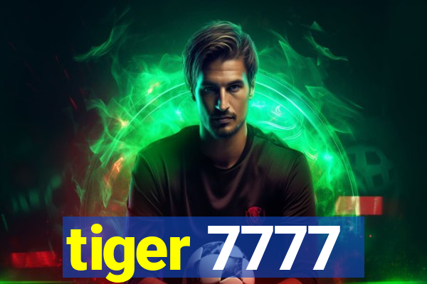 tiger 7777